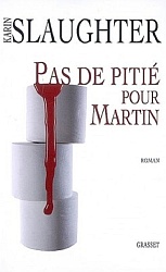 K. Slaughter - Pas De Pitié Pour Martin