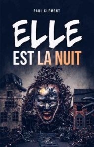 P. Clément - Elle est la Nuit